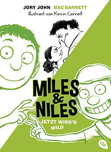 Miles & Niles - Jetzt wird's wild: Der Dein-Spiegel-Bestseller erstmals im Taschenbuch (Die Miles & Niles-Reihe 3)