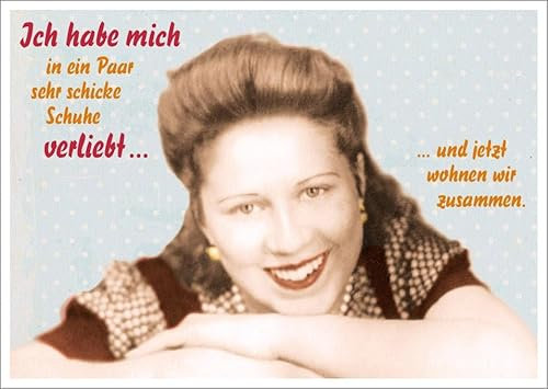 Lustige Retro Postkarte mit Spruch 'Ich habe mich in ein Paar sehr schicke Schuhe verliebt... und jetzt wohnen wir zusammen' - Witzige Karte für Mode- & Schuhfans, Humorvolles Geschenk