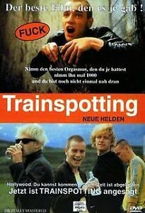 Trainspotting - Neue Helden