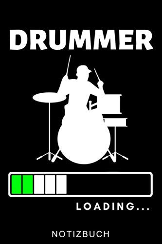 DRUMMER LOADING... NOTIZBUCH: A5 52 WOCHEN KALENDER für Schlagzeuger | Drumming | Schlagzeug lernen | Schlagzeugbuch für Erwachsene Kinder Anfänger | Drum | Jazz | Geschenkidee