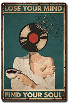 YLUYINOM Blechschild Lose Your Mind Find Your Soul, Vinyl-Schallplatten, Poster, Kaffee-Musik-Poster, ohne Rahmen, 20,3 x 30,5 cm, Blechgemälde
