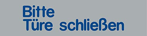 Bitte Türe schließen Schild selbstklebend Einfach andrücken - fertig! 160x40x0,5mm