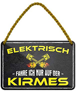 Blechschild Elektrisch fahre ich nur auf der Kirmes - Metallschild mit Saugnapf und Kordel - Deko Schild Kfz Werkstatt Garage - Geschenk für V8 Hot Rod Pick Up Truck Muscle Car Fahrer - 18x12cm