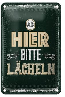 FEMER Blechschild Spruch Ab Hier Bitte lächeln 12x18cm Geschenk Schild