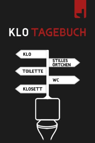 Klo Tagebuch für Gäste: Toilettengästebuch | Gästebuch fürs Klo | Tolles Geschenk zum Hauseinzug | Lustiges Einweihungsgeschenk & Einzugsgeschenk | Klobuch witzig