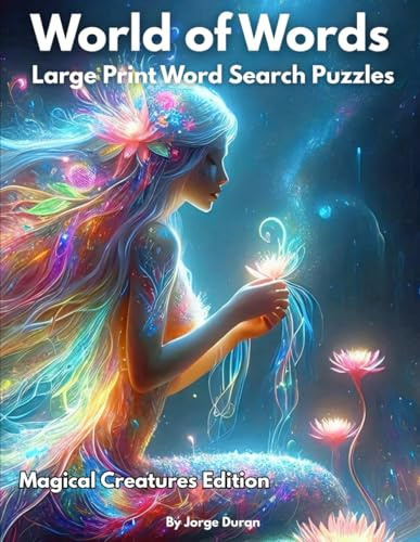 World of Words: Large Print Word Search Puzzles - Magical Creatures