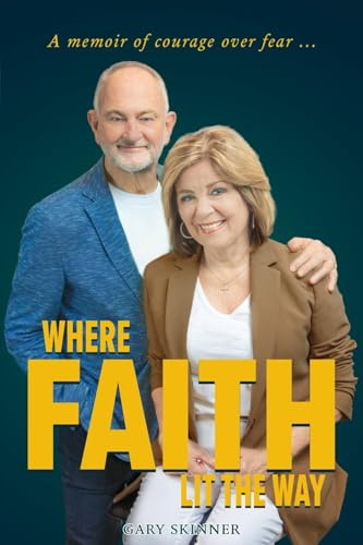 Where Faith Lit The Way