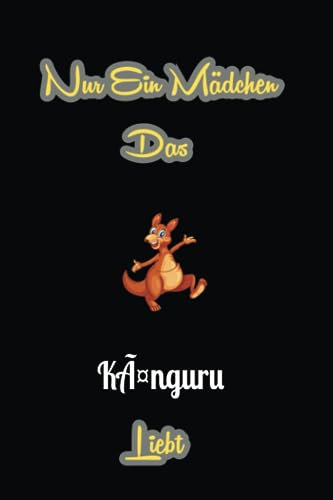 Nur Ein Mädchen Das Känguru Liebt: Nette lustige Abdeckung für Känguru