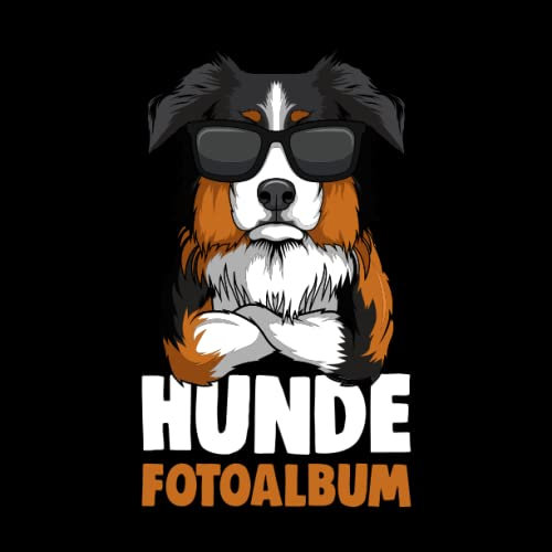 Hunde Fotoalbum: tolles Album für alle Hundehalter | Erinnerungsalbum | Geschenkidee für Hundebesitzer | Hundealbum zum Festhalten schöner Momente mit deinem Hund | Australian Shepherd