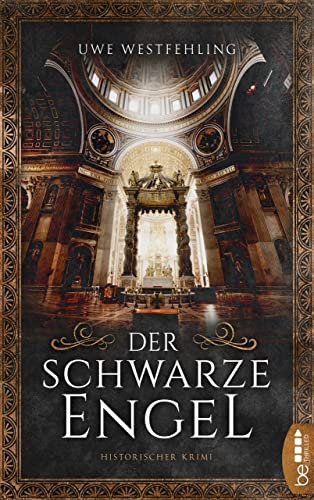 Der Schwarze Engel: Historischer Roman