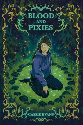 Blood and Pixies (The Lost Pathways, Band 1)