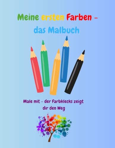 Meine ersten Farben: zum ausmalen