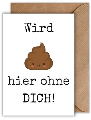 WBdesignz Abschied Karte mit Umschlag - Abschiedskarte für Kolleginen “Wird kacke hier ohne dich!” Geschenkkarte mit Emoji zum Abschied und Neuanfang Jobwechsel Teamwechsel Standortwechsel (DIN A6)