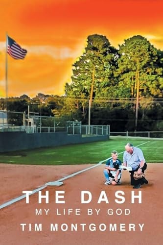 The Dash: My Life By God