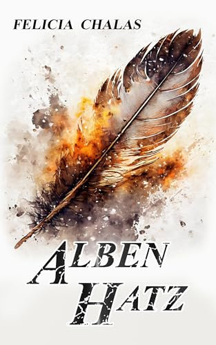 AlbenHatz: (Band 1) Spannende Fantasy im Bann der Alben