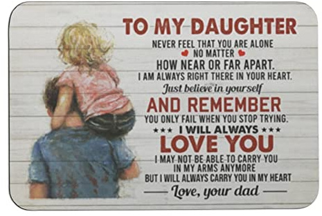 Toiyugd from Dad to My Daughter Welcome Doormat Never Feel That You are Alone Decorative Entrance Rug Door Mat Rubber Backing Non-Slip Floor Mat for Kitchen Bathroom 16x24 Inches
