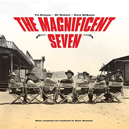 The Magnificent Seven Soundtrack - Music Composed and Conducted by Elmer Bernstein
