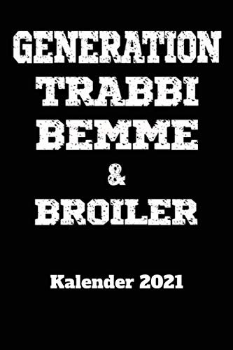 DDR Kalender 2021 Generation Trabbi Bemme Broiler: DIN A5 Wochen Kalender 2021 für den DDR Fan . Jeweils 1 Woche auf zwei Seiten und Platz für Zusatz ... Als Planer, Tagebuch, Info Heft zu verwenden.