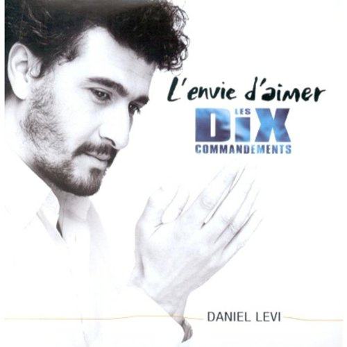 L'envie D'aimer (Les Dix Commandements)