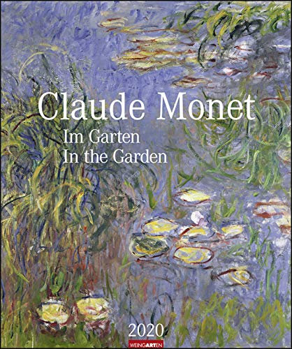 Claude Monet - Im Garten - Kalender 2020 - Weingarten-Verlag - Kunstkalender - Wandkalender - 46 cm x 55 cm