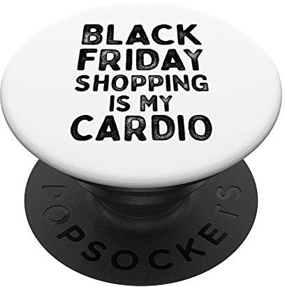 Shopping Holiday Shopping Black Friday Shopping Is My Cardio PopSockets PopGrip: Impugnatura per Telefoni Cellulari e Tablet Intercambiabile
