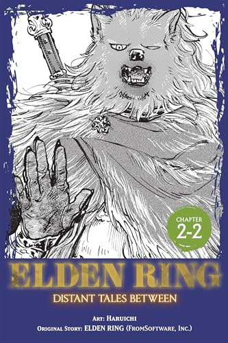 Elden Ring: Distant Tales Between, Chapter 2.2 (English Edition)