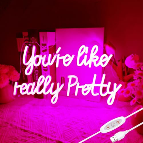 Insegna al neon a LED con scritta You are like really pretty 38,1 x 22,9 cm, rosa neon insegne con alimentazione USB per decorazione della stanza o decorazione da parete, decorazione per la stanza