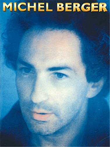 Les Plus Belles Chansons de Michel Berger. Klavier, Gesang, Gitarre (Songbooks).
