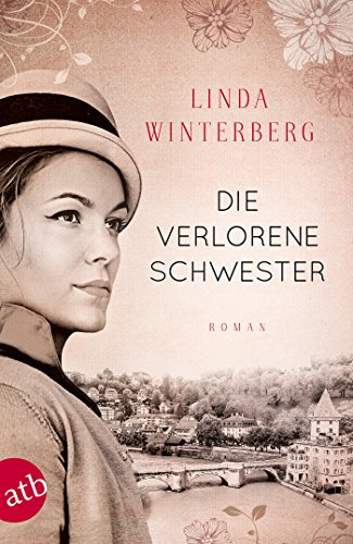 Die verlorene Schwester: Roman