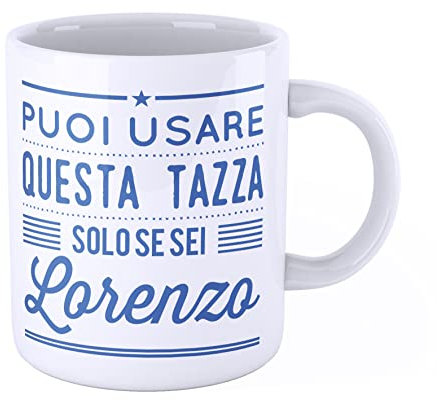 New Indastria Tazza Mug personalizzata con nome Lorenzo Puoi usare questa tazza solo se sei Lorenzo - Tazza per colazione o per arredare