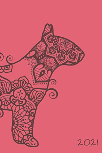 Hunde Kalender 2021 mit Bullterrier Mandala Motiv rosa: Wochenkalender A5 - 365 Tage planen, notieren und erledigen. Struktur & Produktivität / Notizbereiche / Jan - Dez