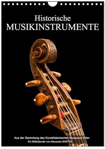 Historische Musikinstrumente (Wandkalender 2026 DIN A4 hoch), CALVENDO Monatskalender: Ein Ausflug in die Musikgeschichte der Renaissance und des Barock (CALVENDO Kunst)