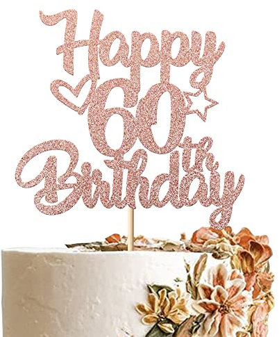 1 Stück Happy 60th Birthday Cake Topper Heart Star 60 Fabulous Tortendeko Prost auf 60 Jahre alt Sechzig fabelhafte Tortendekorationen 60 Geburtstag Party Kuchen Dekoendeko Roségold