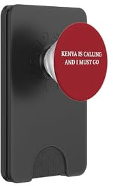 Kenya Is Calling And I Must Go PopSockets PopWallet for MagSafe