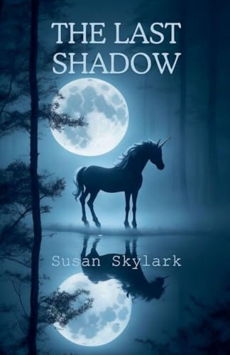 The Last Shadow (In Shadow, Band 10)