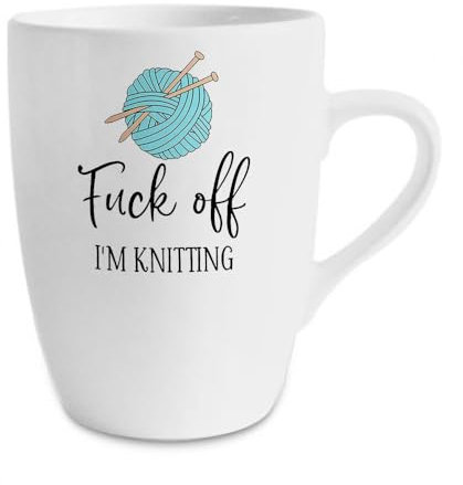 F*ck Off I'm Knitting, Gift for Knitters, Knitting Mug, 13 oz Marrow Cup/Mug.