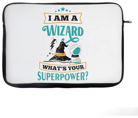 I Am A Wizard What’s Your Superpower – Funny Wizard Gift, Magic Quote, Novelty Fantasy, Laptop Sleeve/Cover. (13)