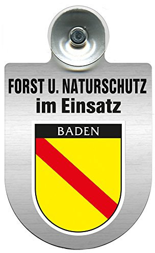 Einsatzschild mit Saugnapf - Forst u. Naturschutz im Einsatz 393813 incl. Regionenwappen nach Wahl Farbe Region Baden