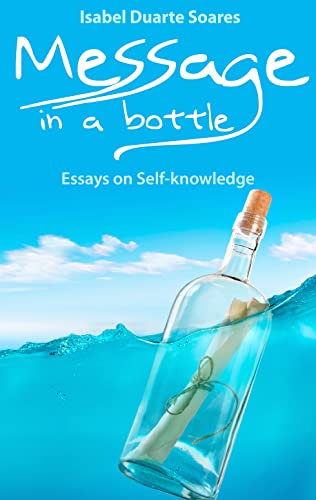 Message in a Bottle: Essays on Self-Knowledge (English Edition)
