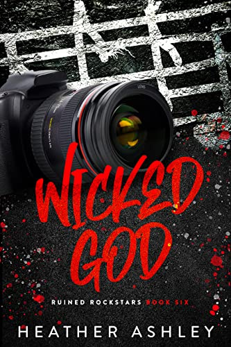 Wicked God (Ruined Rockstars Book 6)