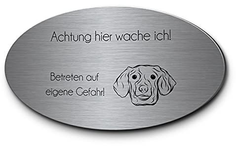 Hundewarnschilder für aussen Dackel Dachshund Vorsicht Hund Hier wache ich | Schöne Gravur auf Edelstahl oval 15x8 | Hinweisschild Langlebig robust für draußen zB Gartentor