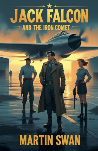 Jack Falcon and The Iron Comet