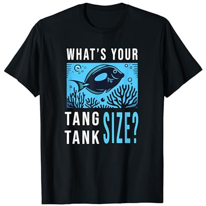 What's Your Tang Aquarium Größe Spaß Salzwasser Aquarium Fisch Wortspiel T-Shirt