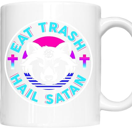 Satanismus Goth Tasse | Eat trash hail satan | Okkult Okkultismus Geschenk Satire Tasse Waschbär Kaffeebecher lustig