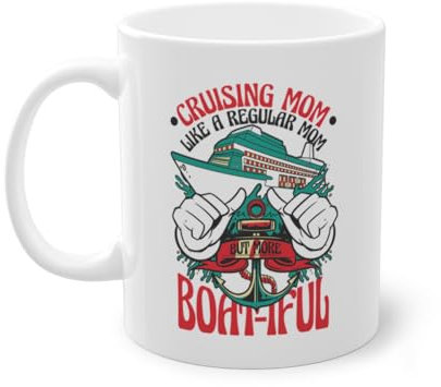 Cruising Mom More Boatiful Kreuzfahrtschiff Passagiere Kaffeetasse | Kreuzfahrt-Crew Passagierschiff Kreuzfahrt-Urlaub Tasse Weiß (08475B)