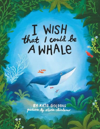 I Wish That I Could Be A Whale