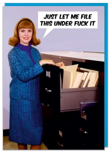 Dean Morris Cards Just Let Me File This - Funny Birthday Card - Office Workplace Birthday Card For Her