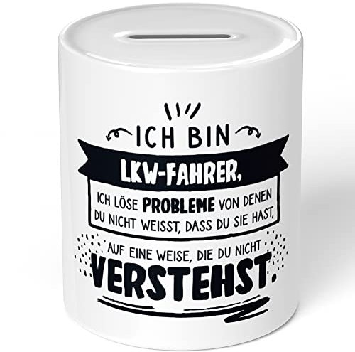 JUNIWORDS Spardose Sparbüchse, Ich Bin LKW-Fahrer, ich löse Probleme, von denen du Nicht weißt, DASS du sie hast, auf eine Weise, die du Nicht verstehst (1003050)