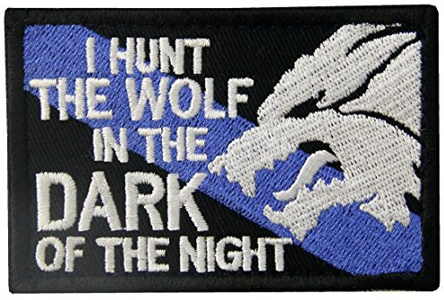 Tactical Patch I Hunt The Wolf Embroidered Sheepdog Applique Army Morale Hook & Loop Emblem, White & Black