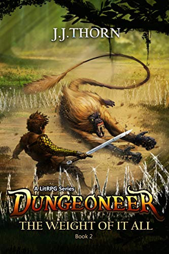Dungeoneer (The Weight Of It All): A LitRPG Fantasy Adventure (English Edition)